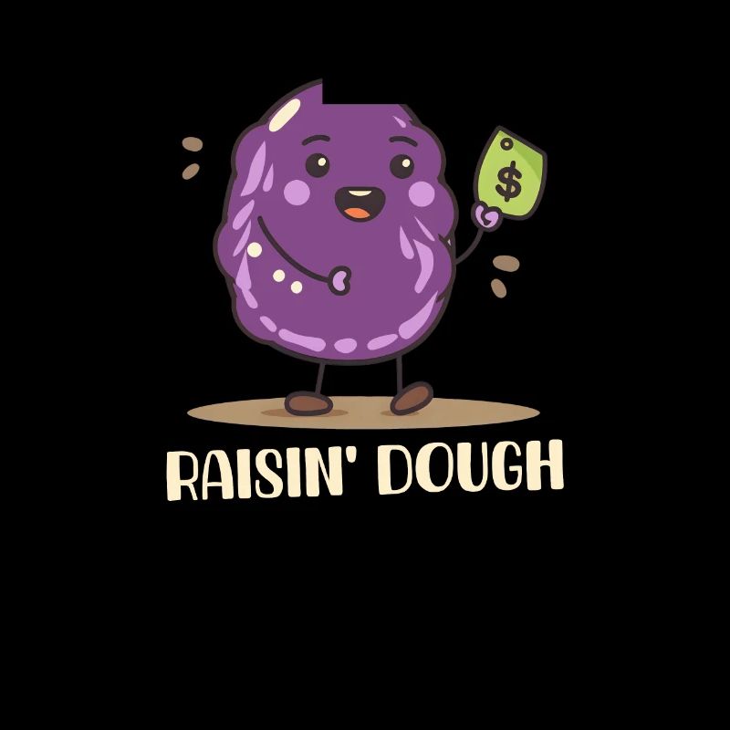 Bake Raisin' Dough