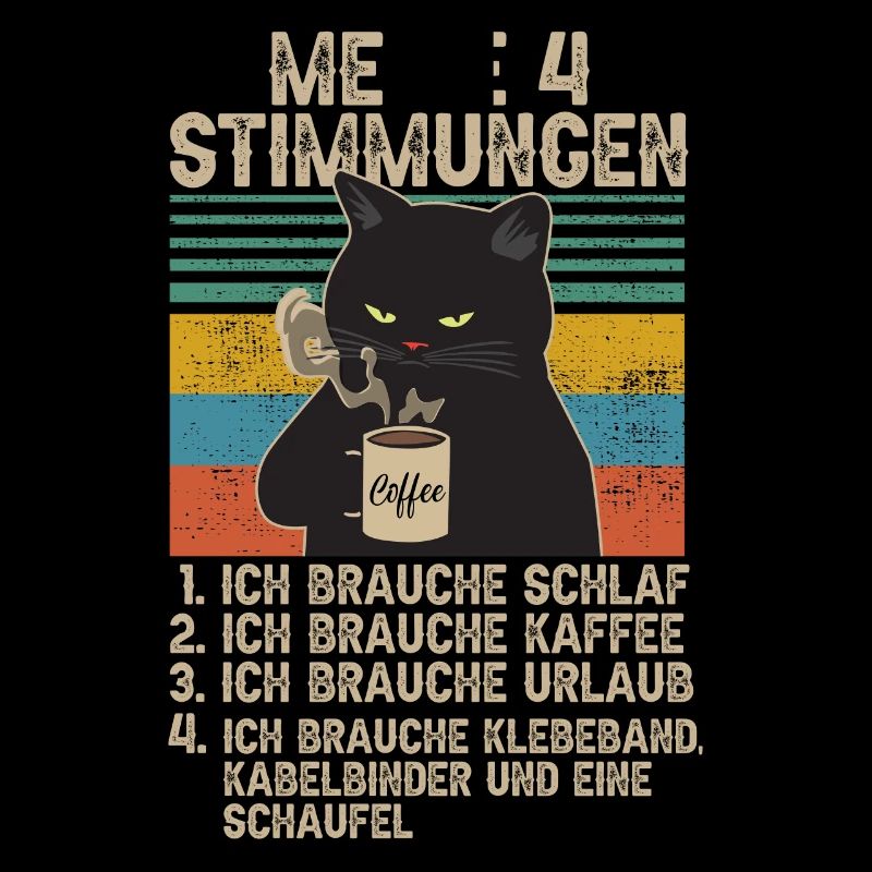 4 Stimmungen Katze Lustige Sprüche Kaffee