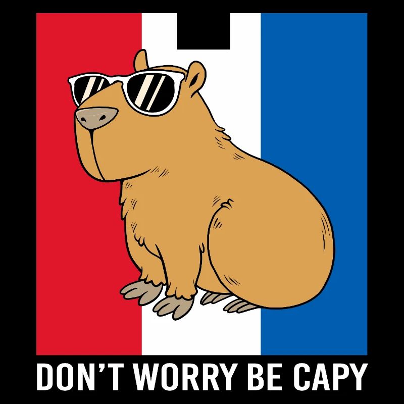 Dont Worry Be Cappy Capybara