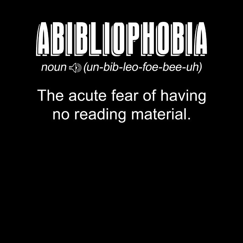 Abibliophobia For Book Lovers