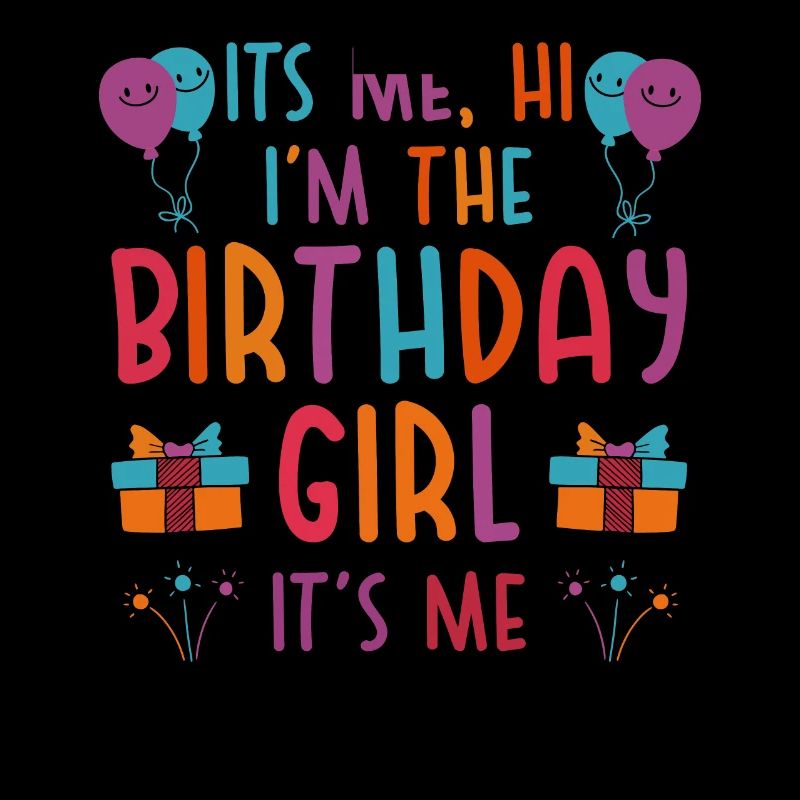 Ich bin das Geburtstagsmädchen
