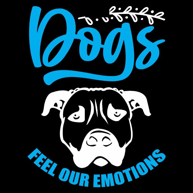 Les chiens ressentent nos sentiments - bleu et blanc