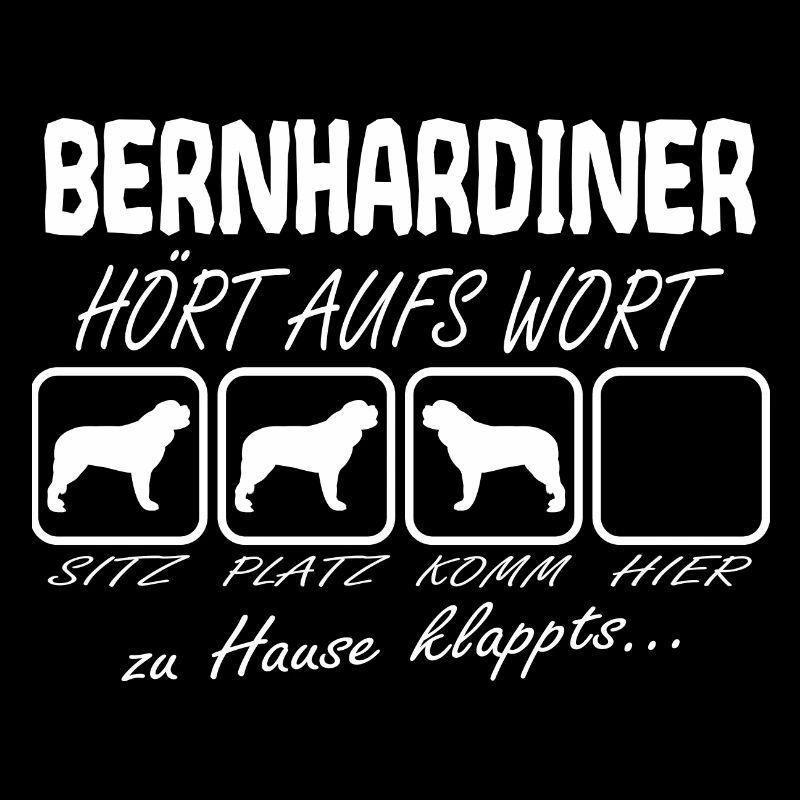 Lustig Bernhardiner hört aufs Wort Spruch