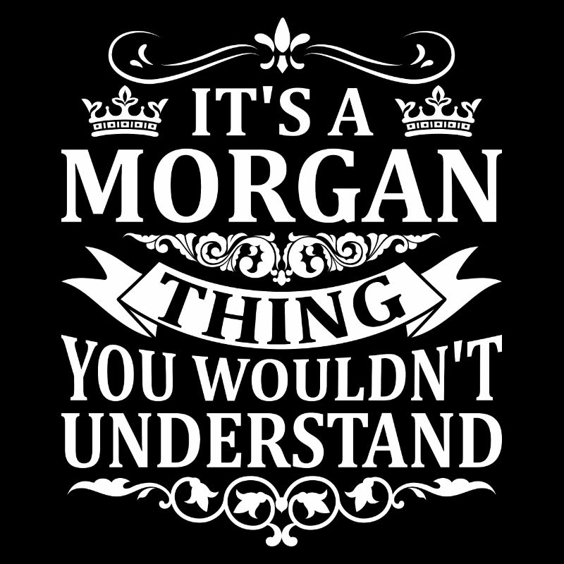 Morgan Thing Lustiger Spruch
