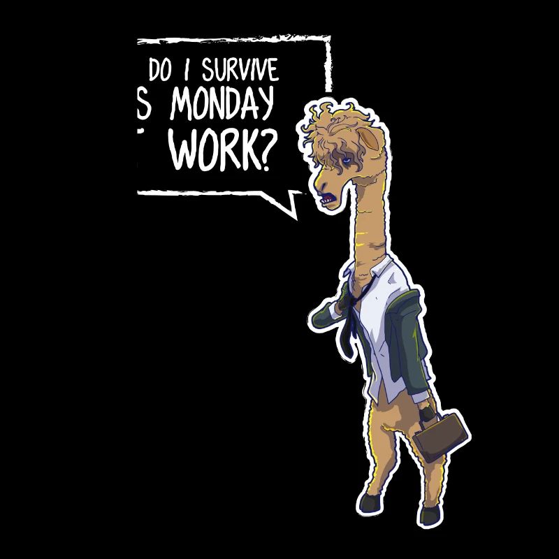 Alpaca work Monday office Annoying suit survive