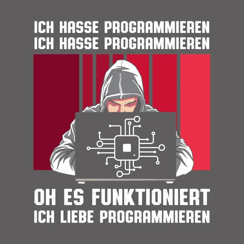 Ich Hasse Programmieren Ich Liebe Programmieren