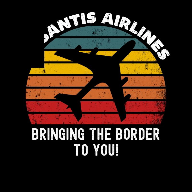 Desantis Airlines, Vous apporter la frontière,