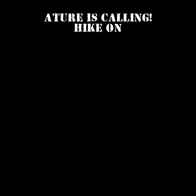 Hiking - Nature is Calling, Hike On