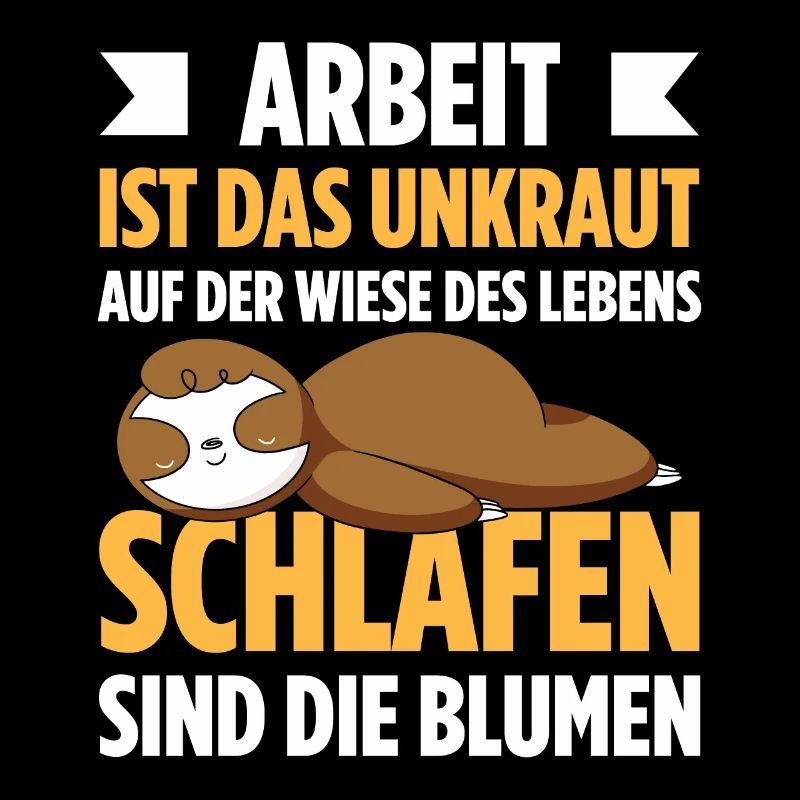 Arbeit Ist Das Unkraut Auf Der Wiese Des Lebens Sc