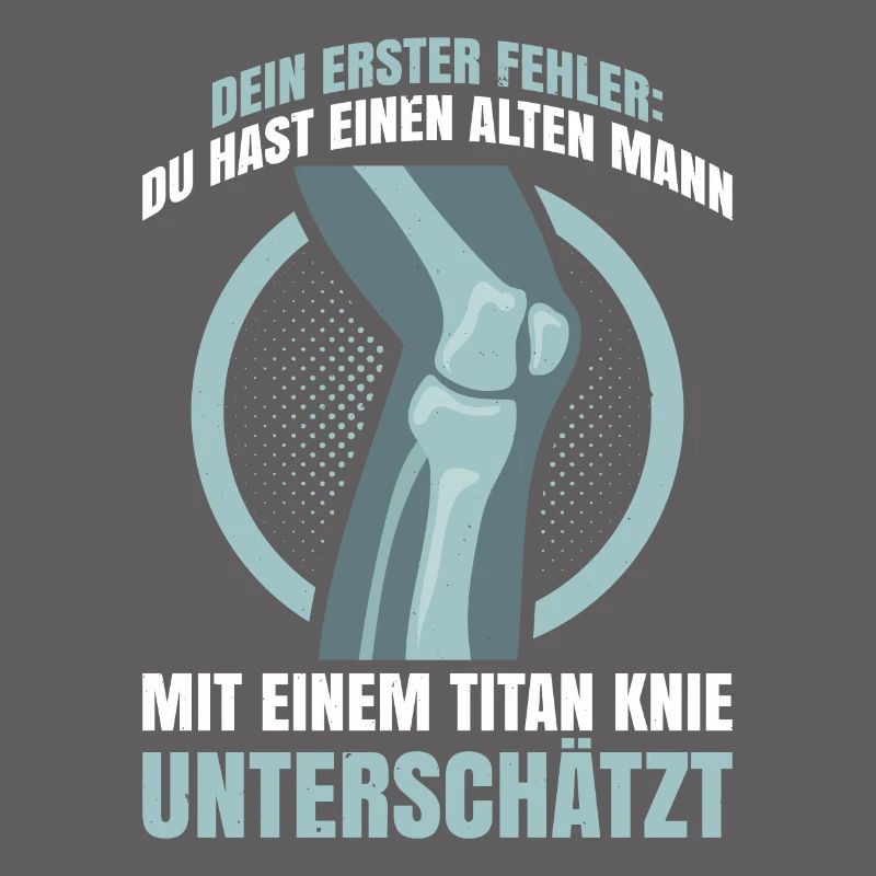 Dein Erster Fehler: Du Hast Einen Alten Mann Mit E