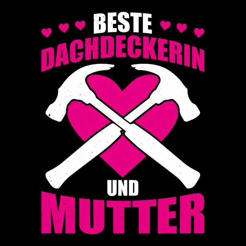 Beste Dachdeckerin Und Mutter Geschenk