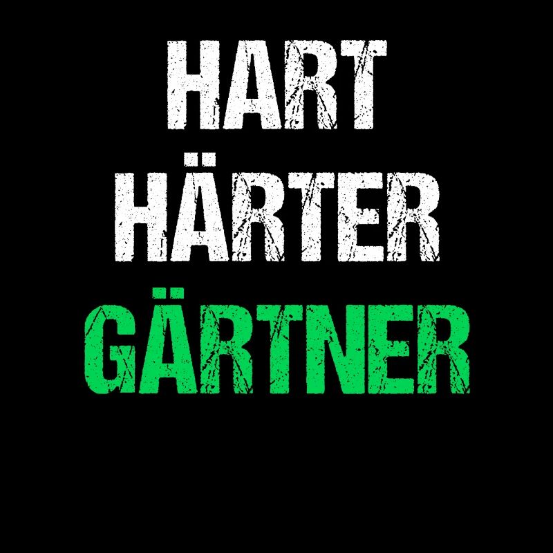 Hart Härter Gärtner