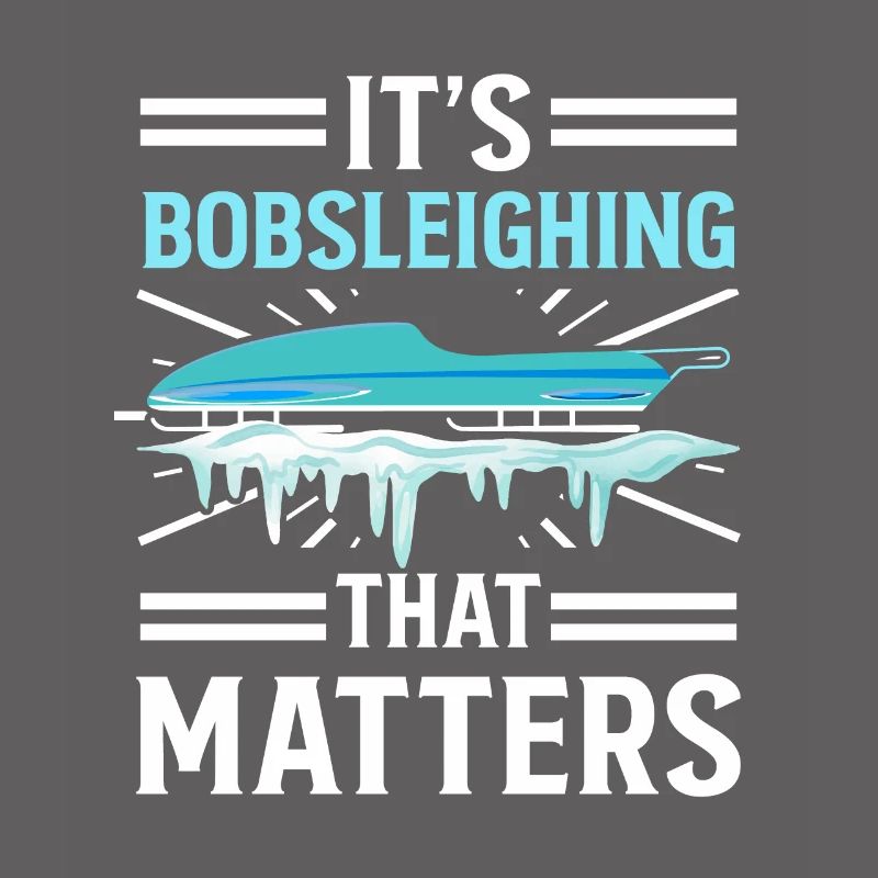 Bobsleighing Matters Bobsleighing Matters Bobsleigh Team