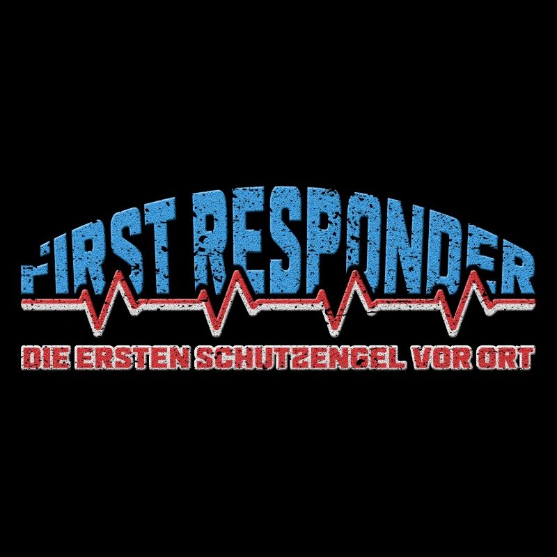 First responder with a heartbeat and cool saying
