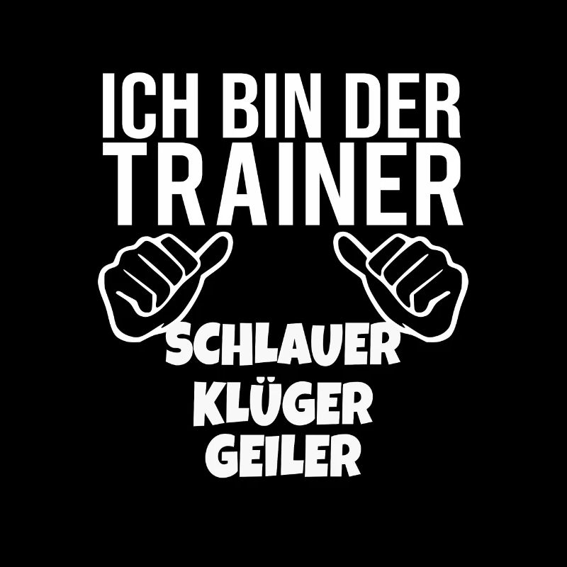 Fußballtrainer Spruch Bester Trainer Fußballcoach