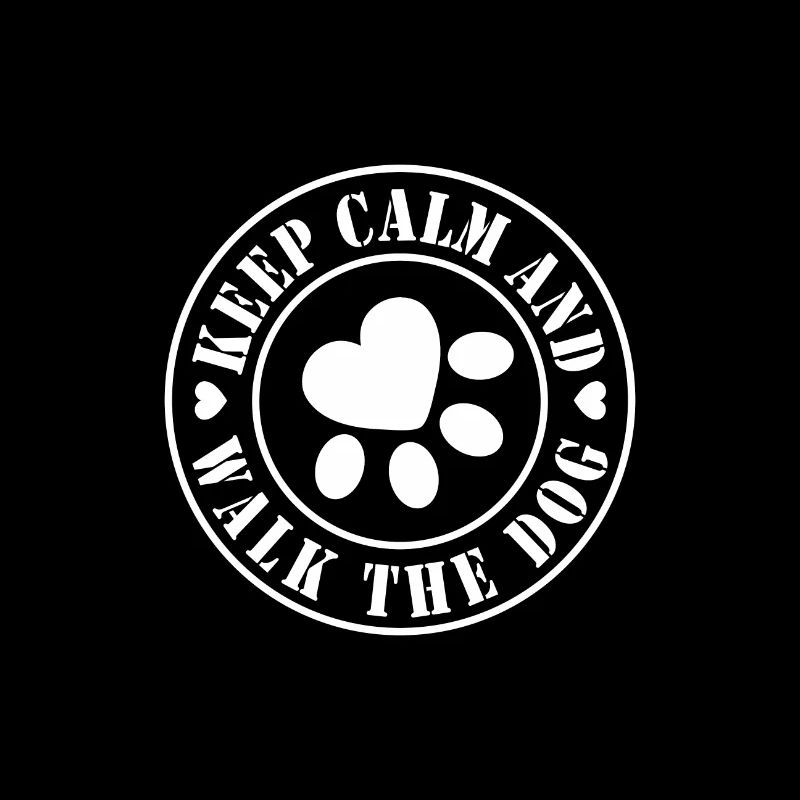 Keep calm and walk the dog