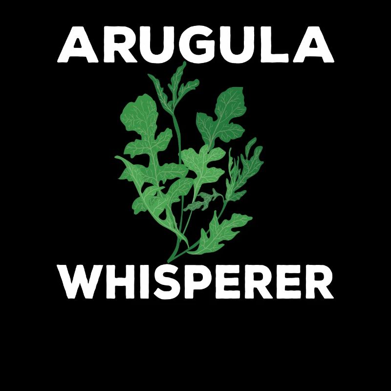 Arugula Whisperer