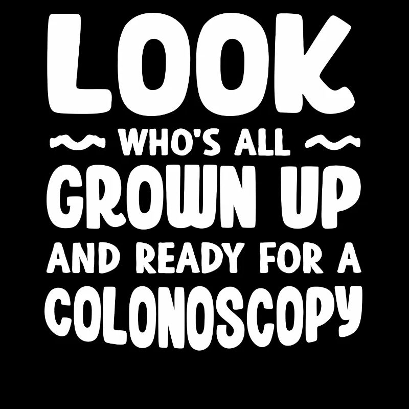 Ready for a colonoscopy