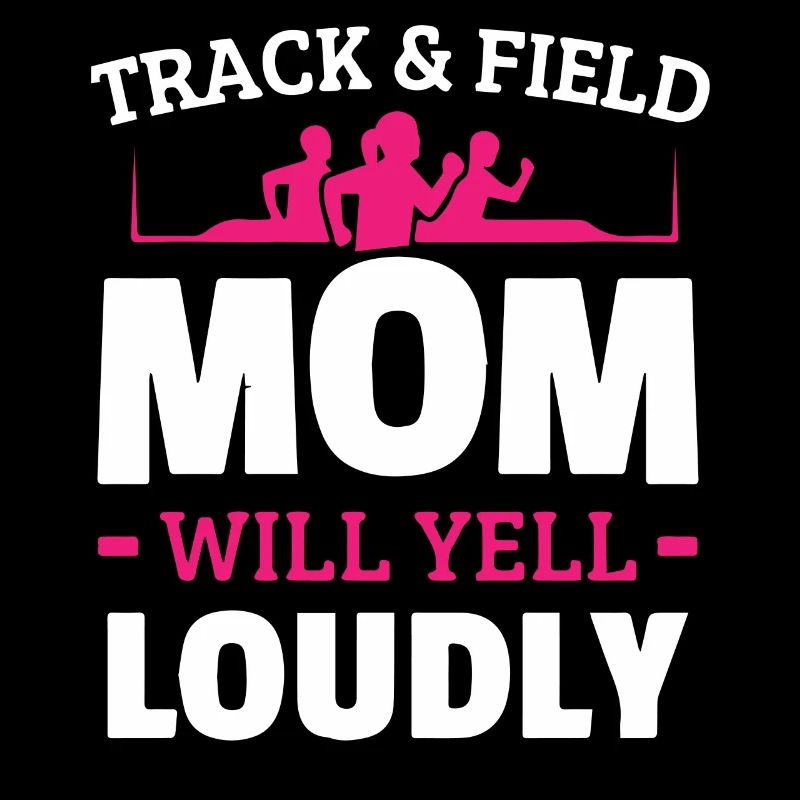 Leichtathletik-Mama, Wird Laut Schreien