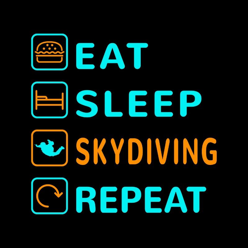 Eat. Sleep. Skydiving. Repeat Design