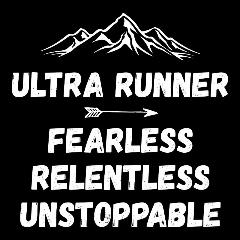 Ultra Runnner - Intrépide. Implacable. Imparable.