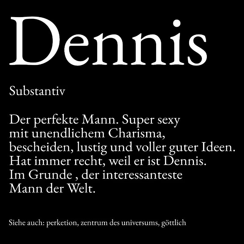 Explication du dictionnaire Dennis Prénom Dennis