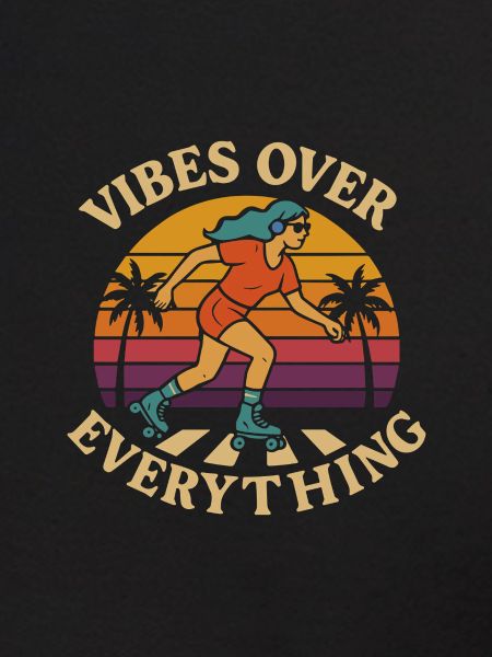 Rollerrin Vibes Over Everything