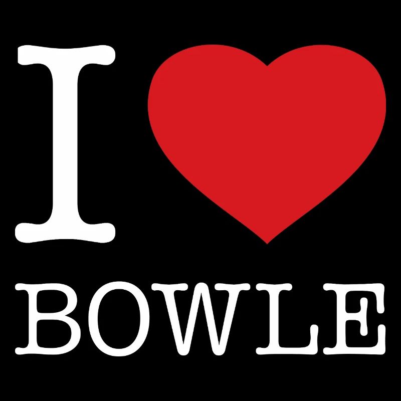 I love Bowle