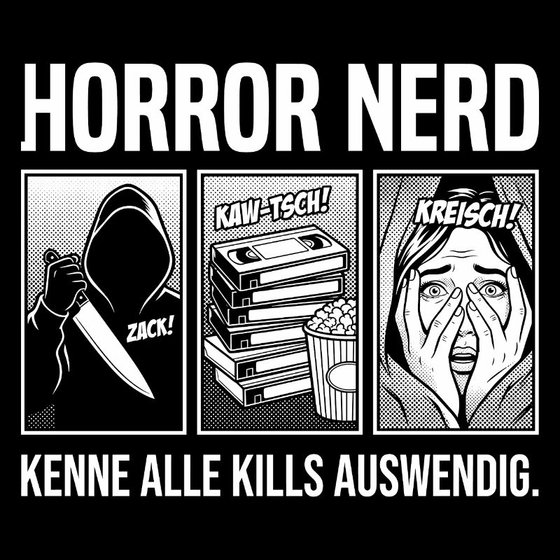 Horror Nerd Kenne alle Kills auswendig