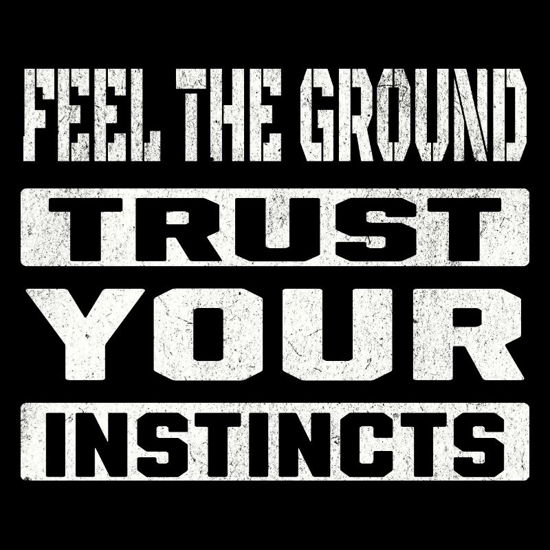trust your instincts