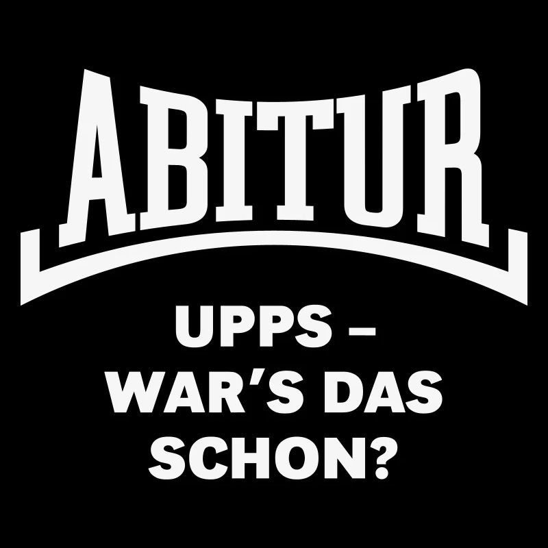 Abitur: Upps – War’s Das Schon? (Konkav / White)