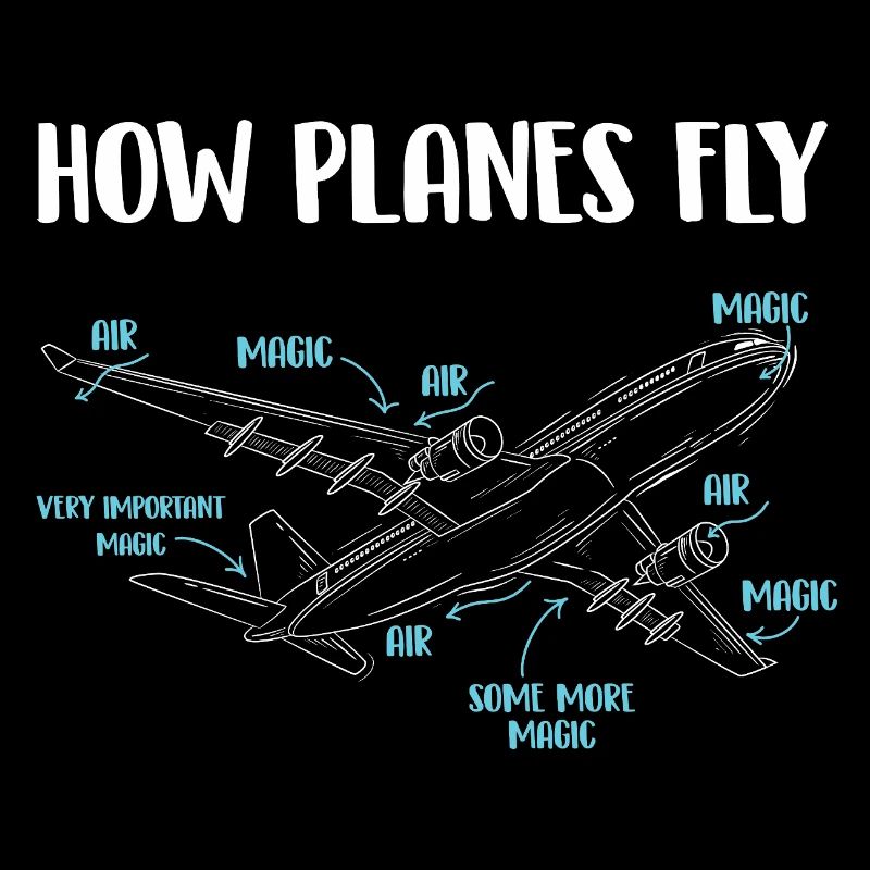 How Planes Fly Bold Aviation Engineer Humor