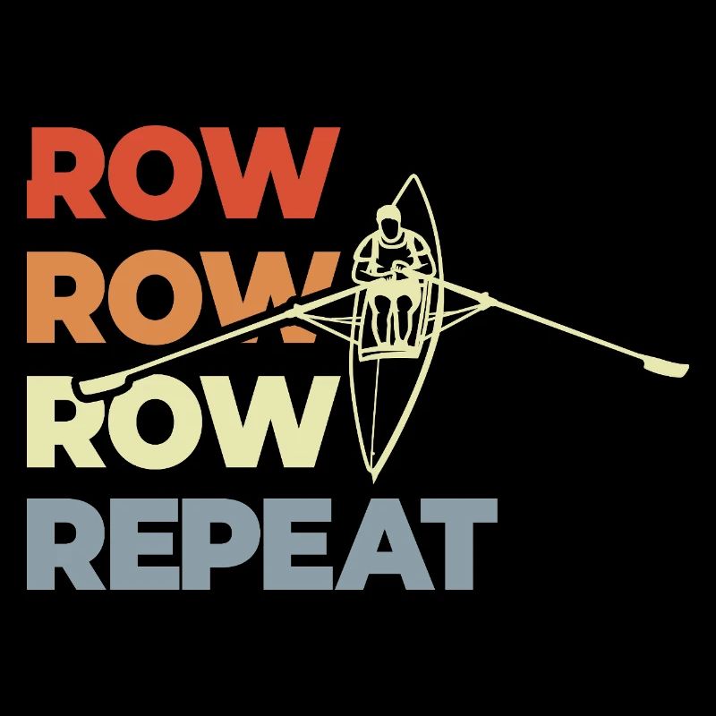 Row Row Row Repeat