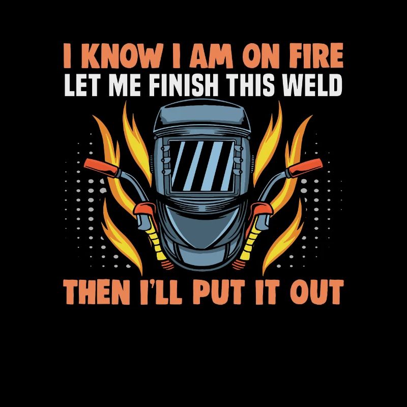 Welder slogan design for metal workers