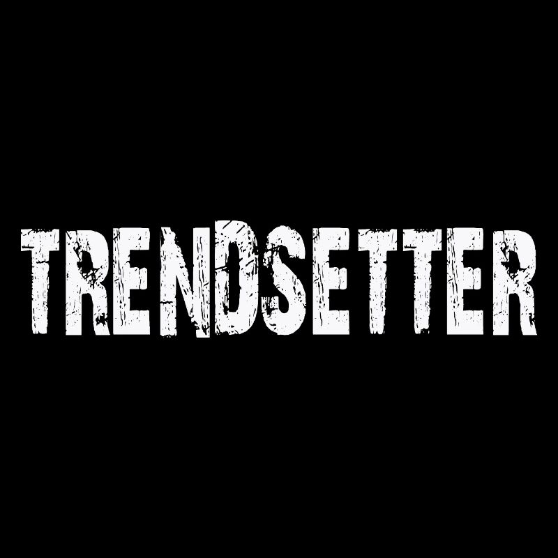 TRENDSETTER