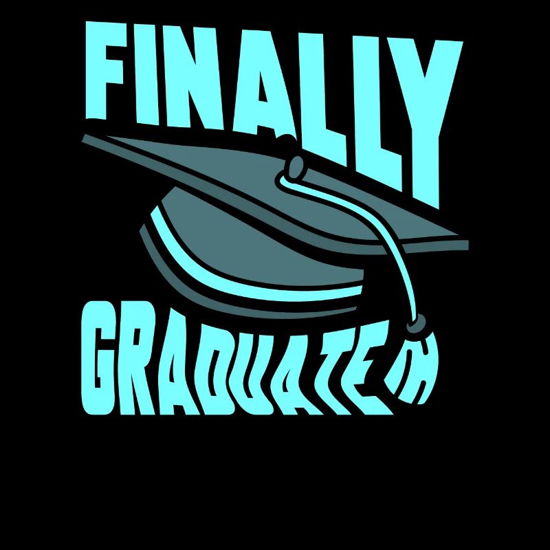 Finally Graduated Graduate Graduate