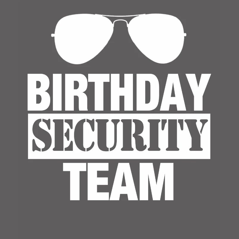 Birthday Security Team Security Security