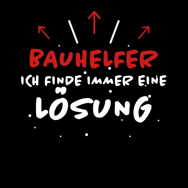 Bauhelfer Spruch Beruf Lustiges Bauhelfer Geschenk