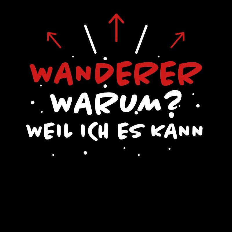 Wanderer Spruch Wandern Lustiges Wanderer Geschenk