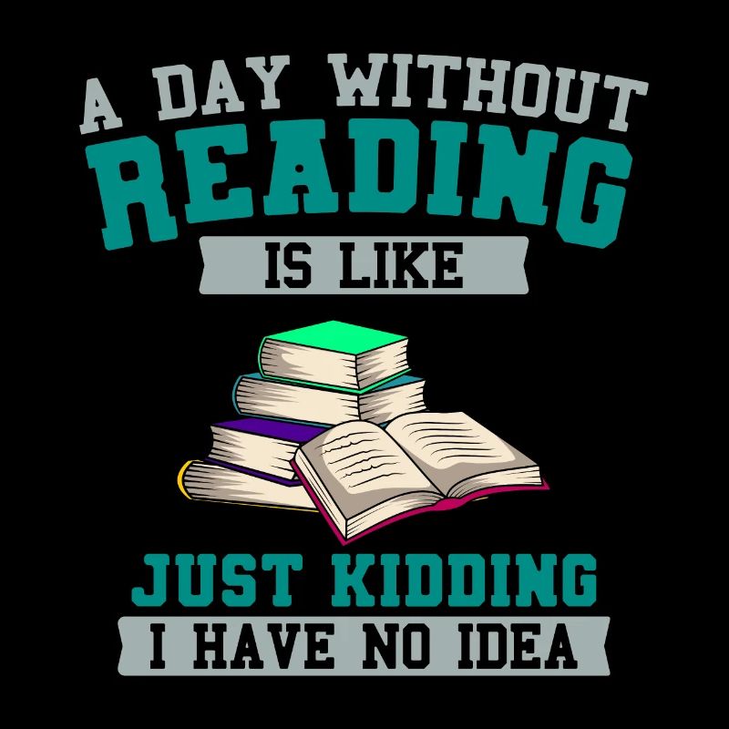 A Day Without Reading Librarian Book Bookworm