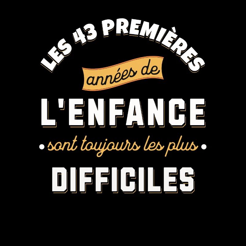 Anniversaire 43 ans Idée cadeau date de naissance