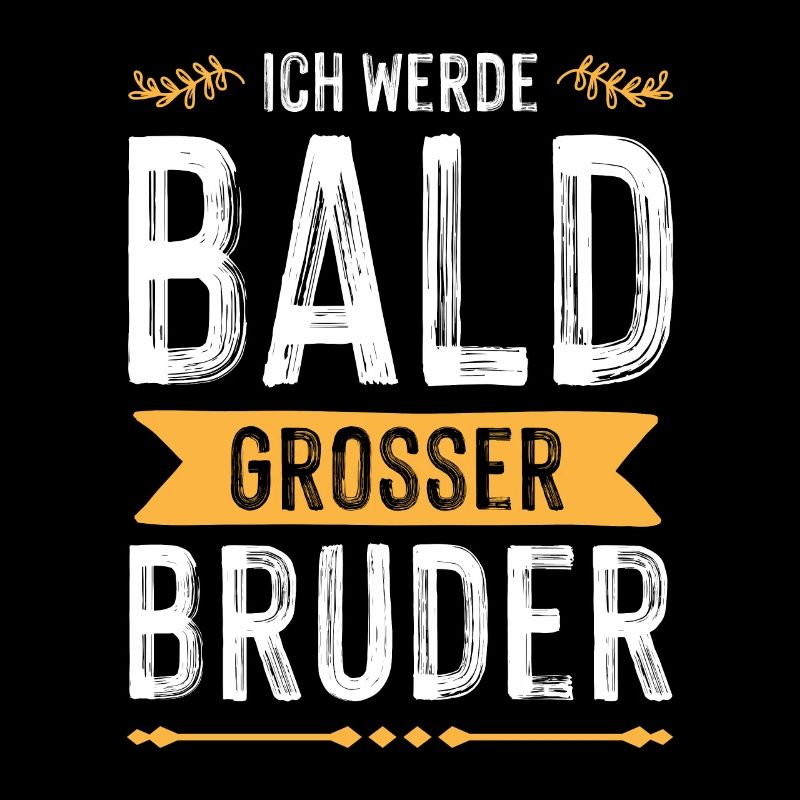 Ich werde grosser Bruder