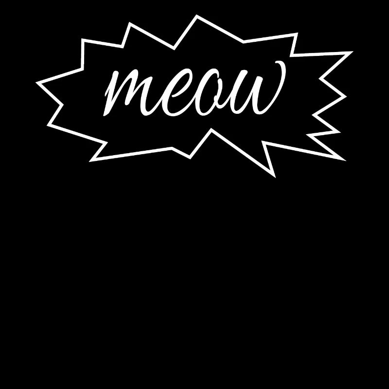Cat, meow, meow