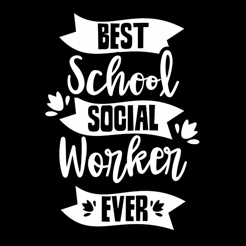Best School Social Worker Ever School