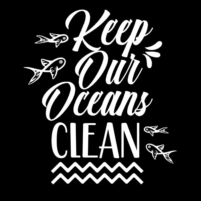 Keep Our Oceans Clean See Ocean Protection
