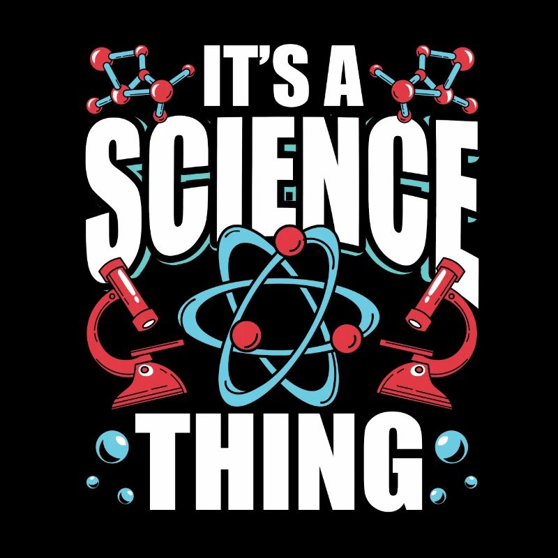 Is a Science Thing Science Scientist