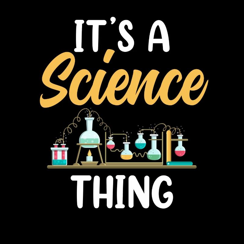 Is a Science Thing Science Scientist