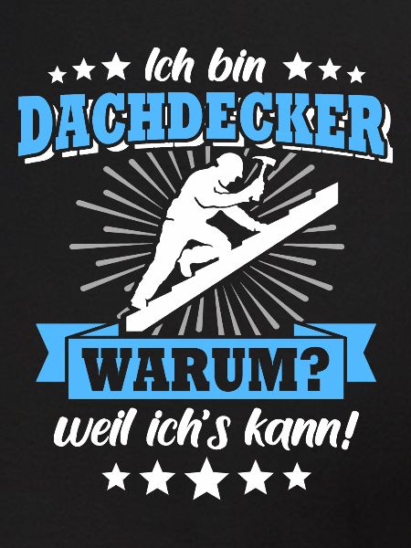 Dachdecker Sprüche Dachdecken