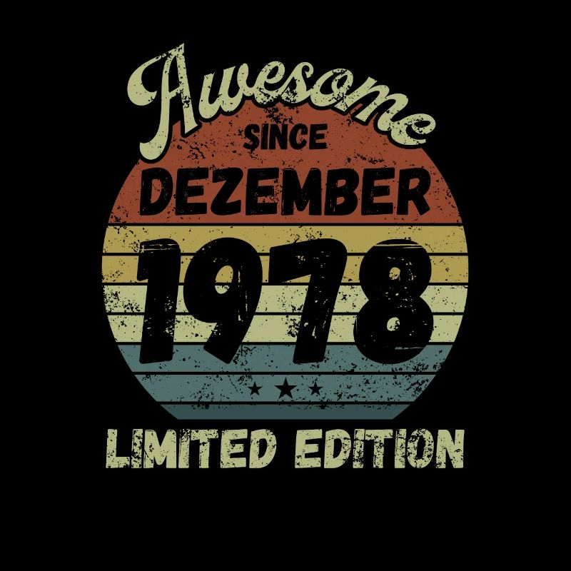 Awesome since December 1978 - Birthday