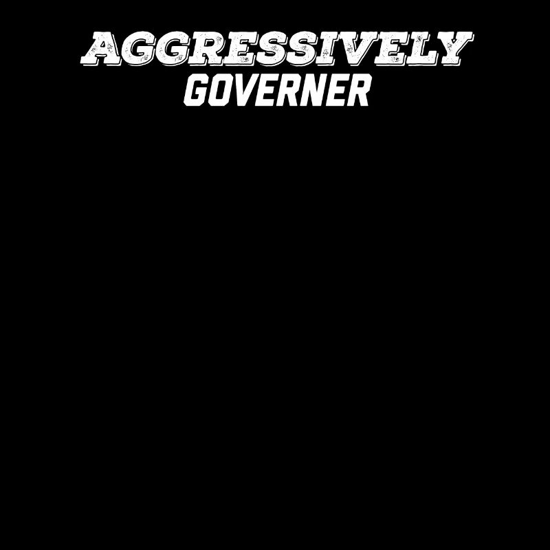 aggressively governer